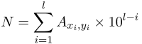 $\displaystyle N=\sum_{i=1}^{l}A_{x_i, y_i}\times 10^{l-i}$